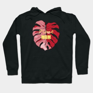 Plant Mom red Monstera deliciosa leaf Hoodie